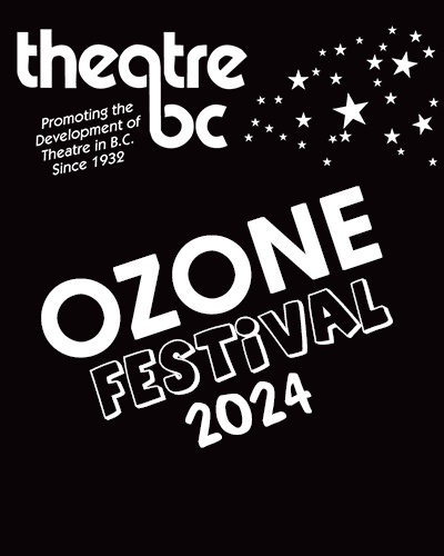 Theatre BC O Zone Festival
