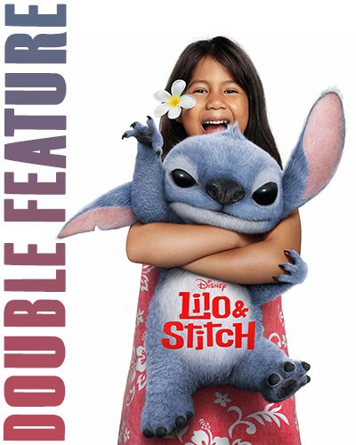 Lilo & Stich + Fantastic Four: First Steps