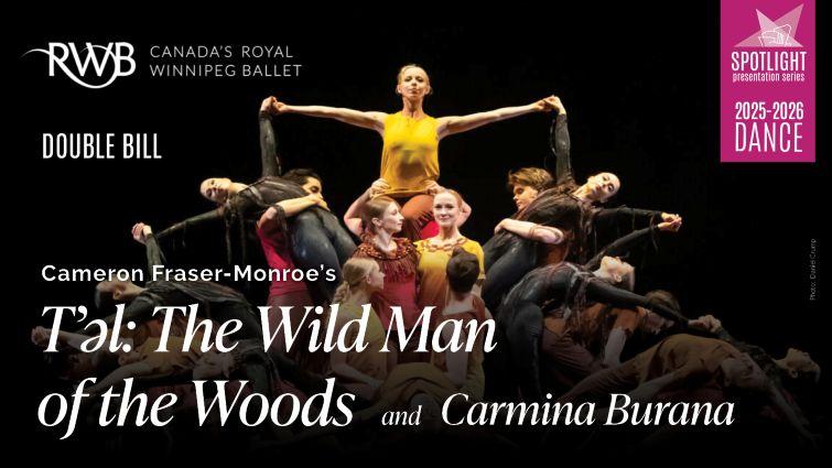 T’əl: The Wild Man of the Woods and Carmina Burana