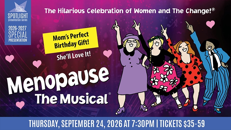 Menopause The Musical® - COME JOIN OUR SISTERHOOD!