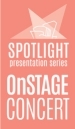 2026/27 SPOTLIGHT OnSTAGE Concert