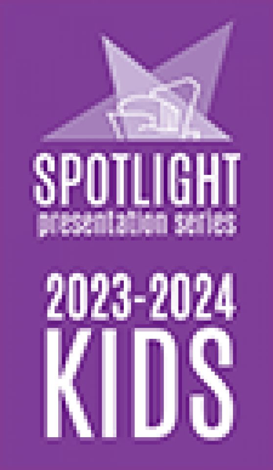 Subscribe to the 2023/24 SPOTLIGHT Kids… Ticket Seller Box Office