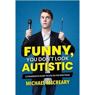 25 11 04 Funny You Dont Look Autistic 320