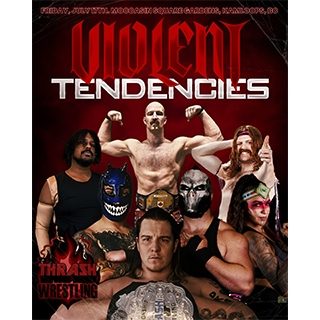 26 07 17 Violent Tendencies 320