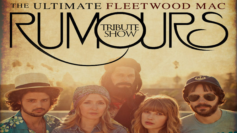 “Rumours” The Ultimate Fleetwood Mac Tribute