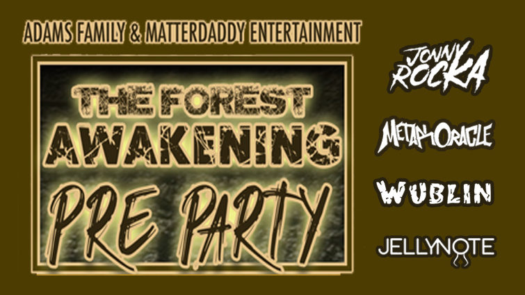 Forest Awakening MF Pre-Party