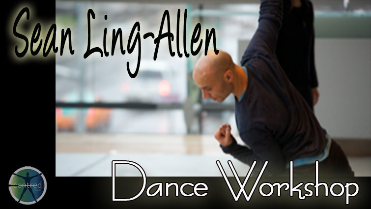 Dance Workshop with Sean Ling-Allen