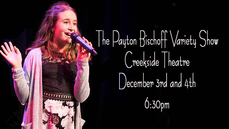 The Payton Bischoff Variety Show