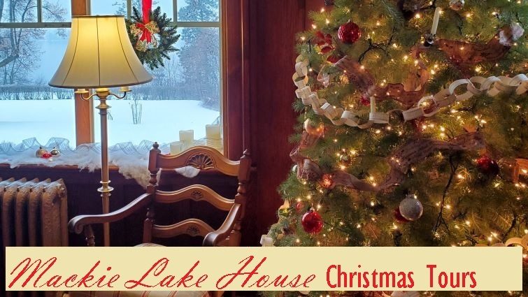 Mackie Lake House Christmas Tours