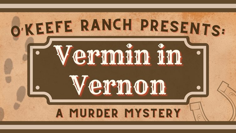 Vermin in Vernon: An O'Keefe Ranch Murder Mystery