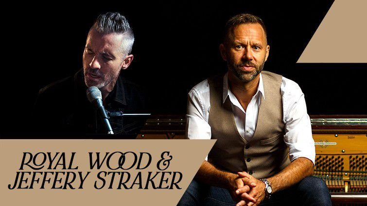 Royal Wood and Jeffery Straker