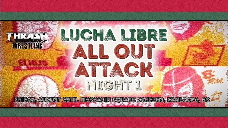 Lucha Libre, All Out Attack! Night 1