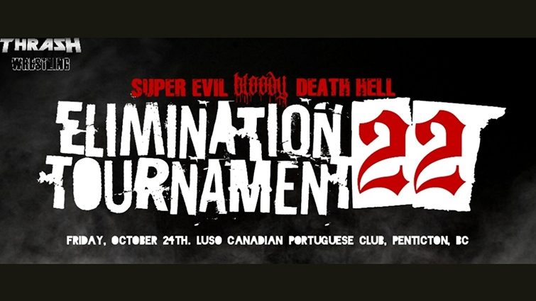 Super Evil Bloody Death Hell Elimination Tournament 22