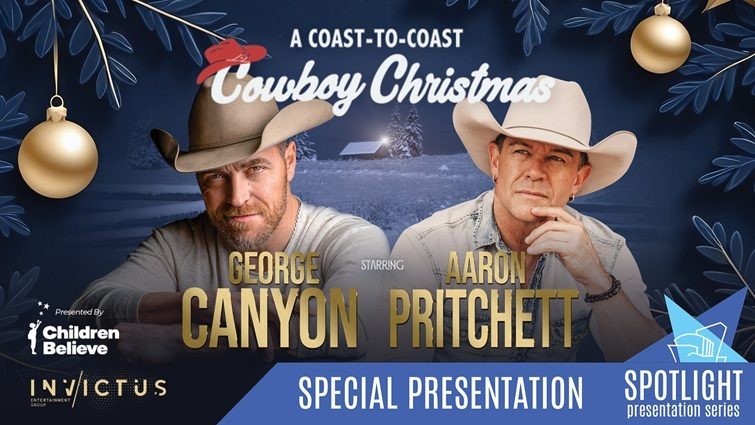 A Coast to Coast Cowboy Christmas: George Canyon and Aaron Prichett