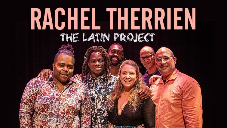 Rachel Therrien: The Latin Project