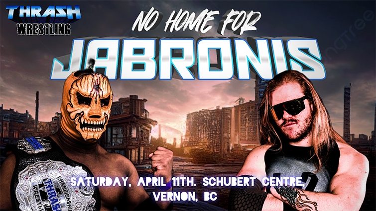 No Home For Jabronis