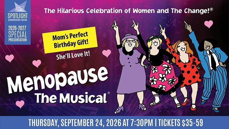 Menopause The Musical® - COME JOIN OUR SISTERHOOD!