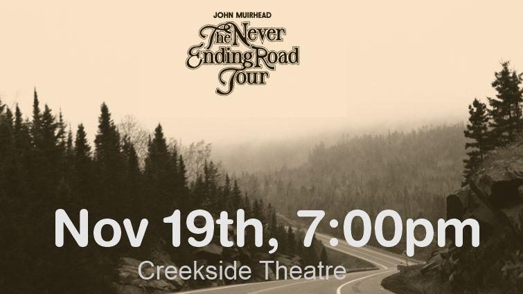 John Muirhead: The Never Ending Road Tour