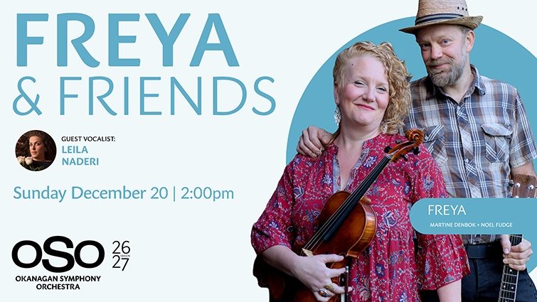 Okanagan Symphony Orchestra (OSO) Freya & Friends