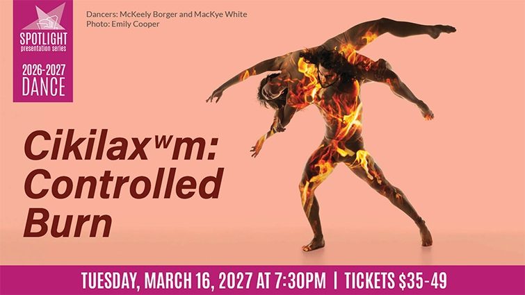 Ballet Kelowna: Cikilaxwm Controlled Burn