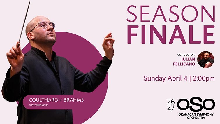 Okanagan Symphony Orchestra (OSO) Season Finale