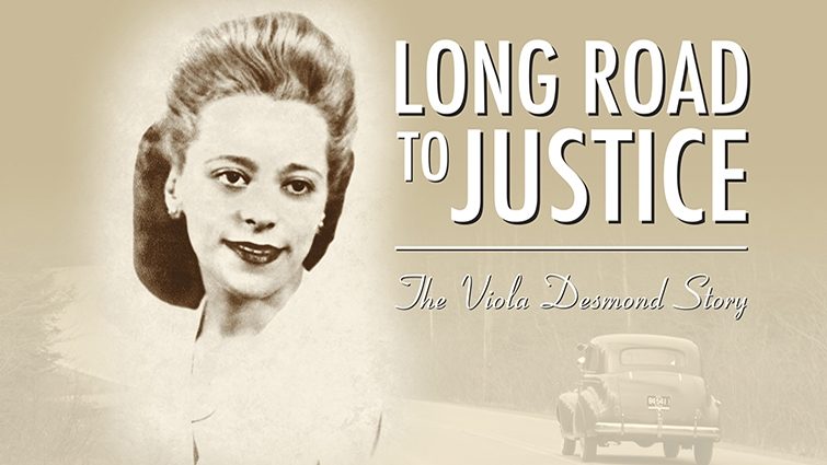 Documentary Screening of Long Road to Justice: The Viola Desmond Story