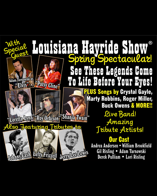 The Louisiana Hayride Show - Spring Spectacular