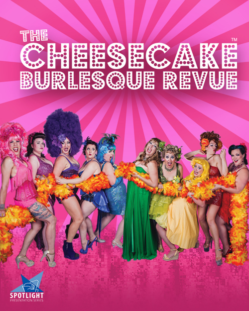 The Cheesecake Burlesque Revue
