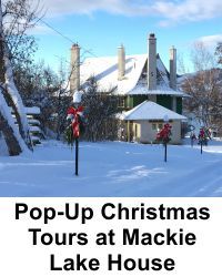 Pop-Up Christmas Tours at Mackie Lake House