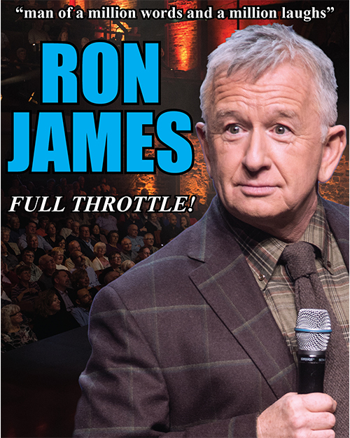 Ron James... Full Throttle!