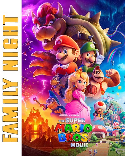 FAMILY NIGHT: The Super Mario Galaxy Movie + Disclosure Day