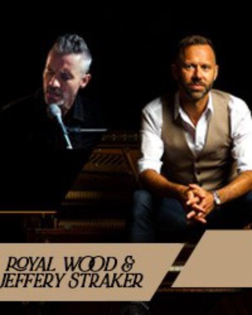 Royal Wood and Jeffery Straker