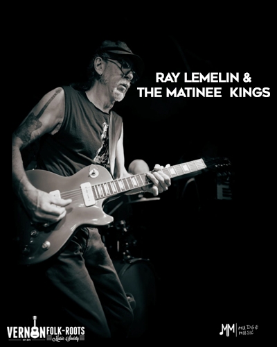 Ray Lemelin & The Matinee Kings