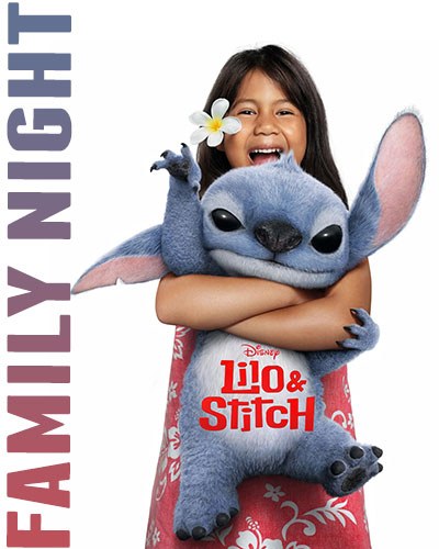 Family Night: Lilo & Stich + Fantastic Four: First Steps