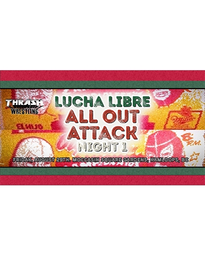 Lucha Libre, All Out Attack! Night 1