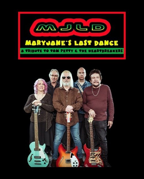 Maryjane's Last Dance - Canada's Ultimate Tribute to Tom Petty & The Heartbreakers!
