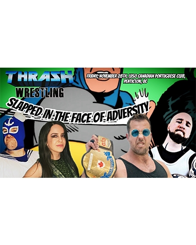 Slapped In the Face of Adversity