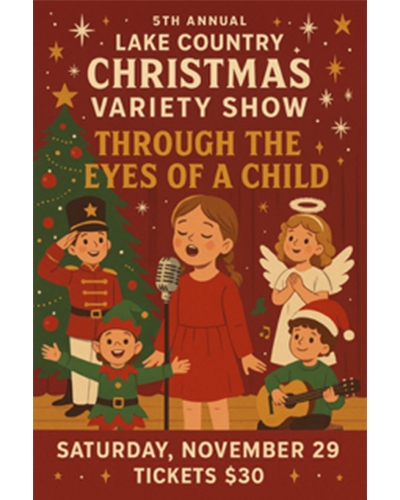 5th Annual Lake Country Christmas Variety Show!