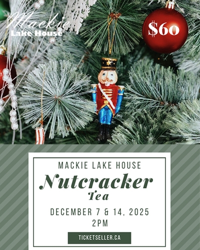 Nutcracker Tea at Mackie Lake House