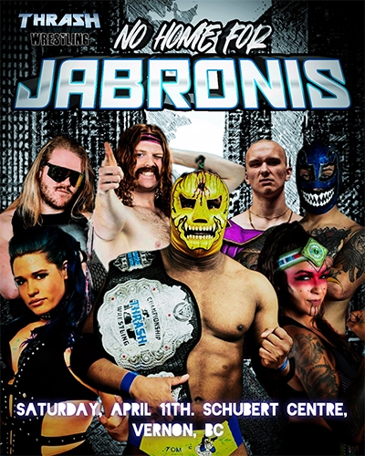 No Home For Jabronis