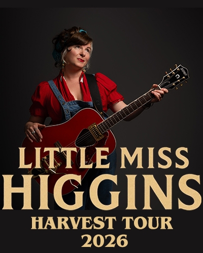 Little Miss Higgins 2026 Harvest Tour