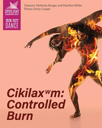 Ballet Kelowna: Cikilaxwm Controlled Burn