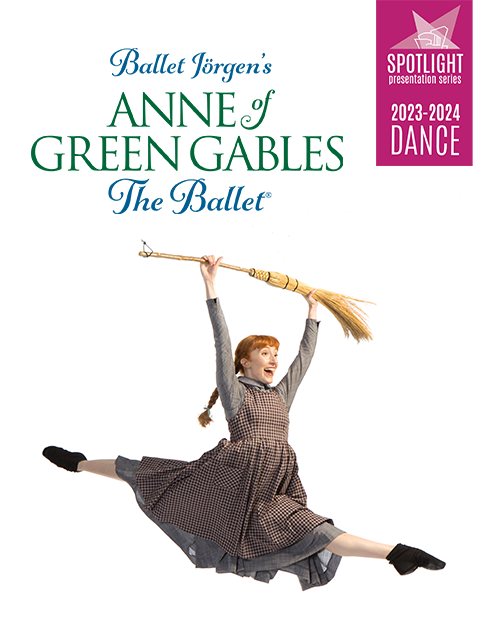 Anne of Green Gables – The Ballet®