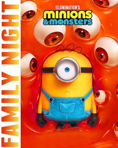 Family Night: Minions & Monsters + Disclosure Day