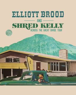 23 09 28 Elliot Brood With Shred Kelly Poster 500
