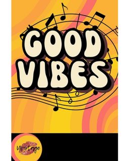 24 06 01 Good Vibes Poster 500